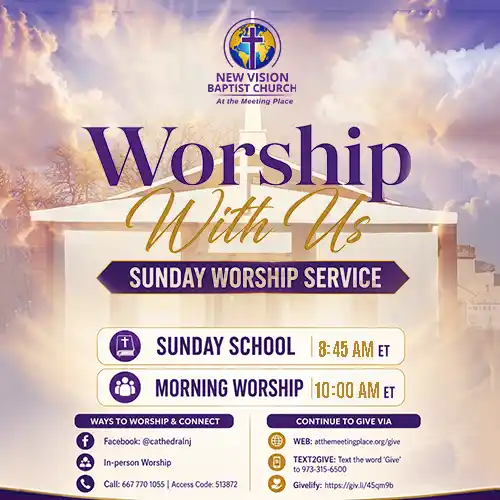 New Vision Sunday School and Sunday Morning Worship
